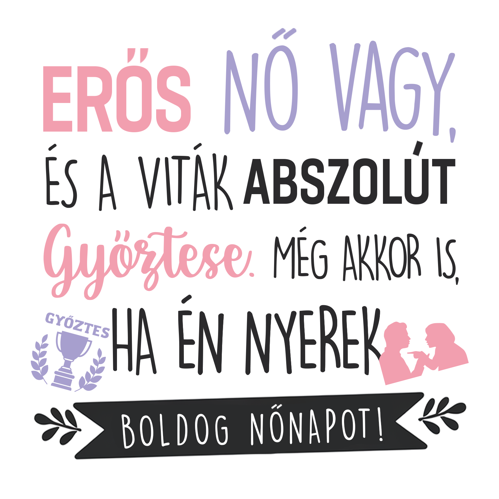 Viták abszolút győztese - Nőnap 2025.png
